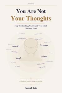 You Are Not Your Thoughts