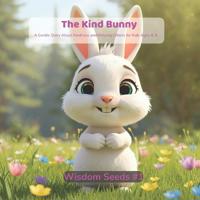 The Kind Bunny