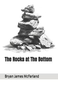 The Rocks at The Bottom