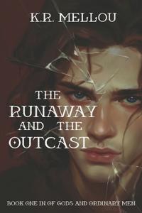 The Runaway and the Outcast (M/M Fantasy)