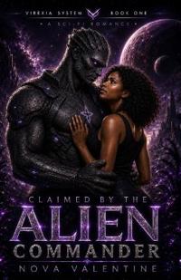 Claimed by the Alien Commander