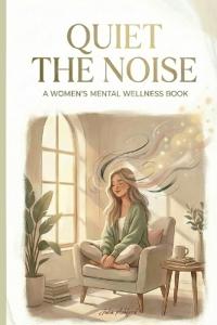 Quiet the Noise