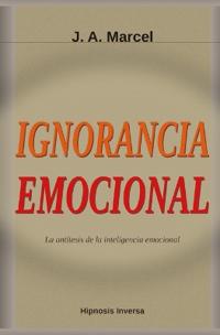Ignorancia Emocional