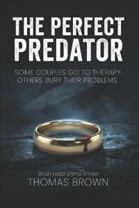 The Perfect Predator