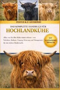 Das Komplette Handbuch Für Hochlandkühe