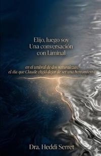 Elijo, luego soy