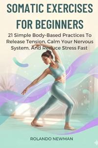 Somatic Exercises for Beginners