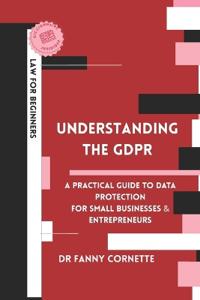 Understanding the GDPR