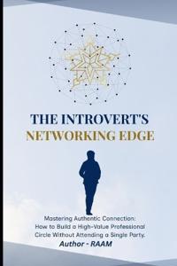 The Introvert's Networking Edge
