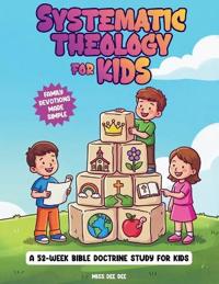 Dee Dee, M: Systematic Theology for Kids