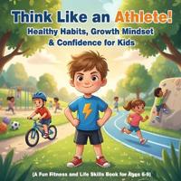 Think Like an Athlete