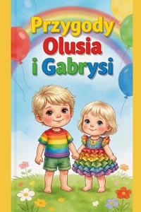 Przygody Olusia i Gabrysi.