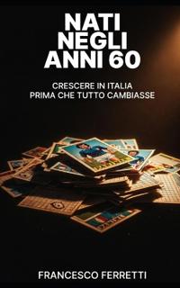 Nati Negli Anni 60