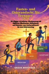 Fasten- und Osterandacht für Teenager 2026