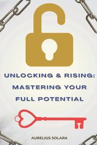 Unlocking And Rising