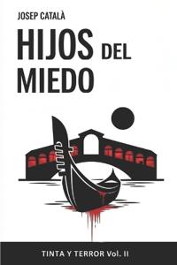 Català, J: Hijos del miedo