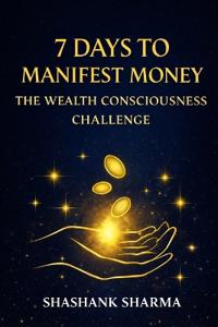 7 Days to Manifest Money