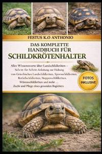 Das Komplette Handbuch Für Schildkrötenhalter