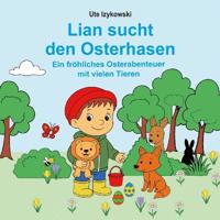 Lian sucht den Osterhasen
