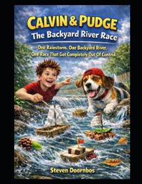 Calvin and Pudge The Backyard River Race
