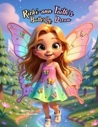 Ricki-ann Faith's Butterfly Dream