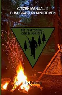Bushcraft for Minutemen