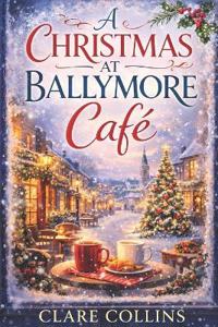 A Christmas at Ballymore Café