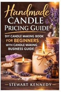 Handmade Candle Pricing Guide