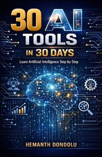 30 AI Tools in 30 Days