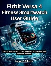 Fitbit Versa 4 Fitness Smartwatch User Guide