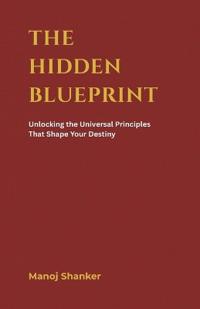 The Hidden Blueprint