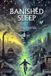 Banished sleep