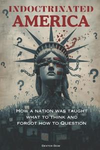 Indoctrinated America