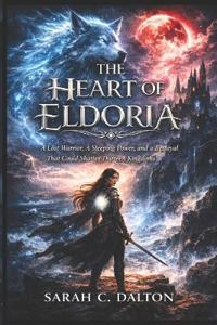 The Heart of Eldoria