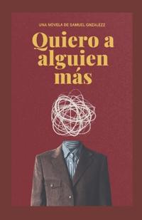 Quiero a alguien más