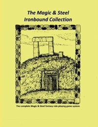 The Magic & Steel Ironbound Collection