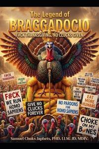 The Legend of Braggadocio