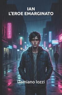 Ian l'Eroe Emarginato