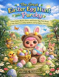 The Great Easter Egg Hunt with Purcky