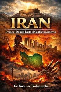 Irán En La Mira Profética