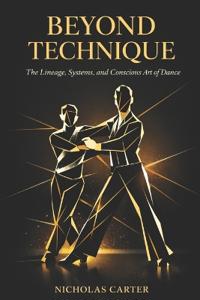 Beyond Technique