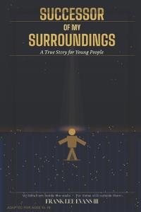 Successor Of My Surroundings