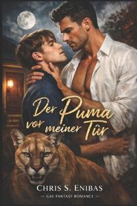 Der Puma vor meiner Tür