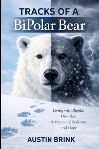 Tracks of a BiPolar Bear