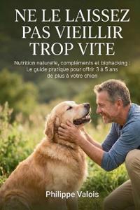 Ne le laissez pas vieillir trop vite