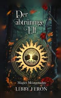Der abtrünnige Elf