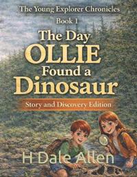 The Day Ollie Found a Dinosaur