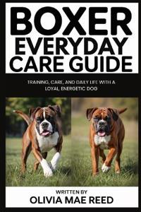 Boxer Everyday Care Guide