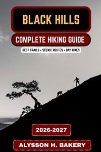 Black Hills Hiking Guide 2026-2027
