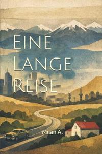 Eine lange Reise